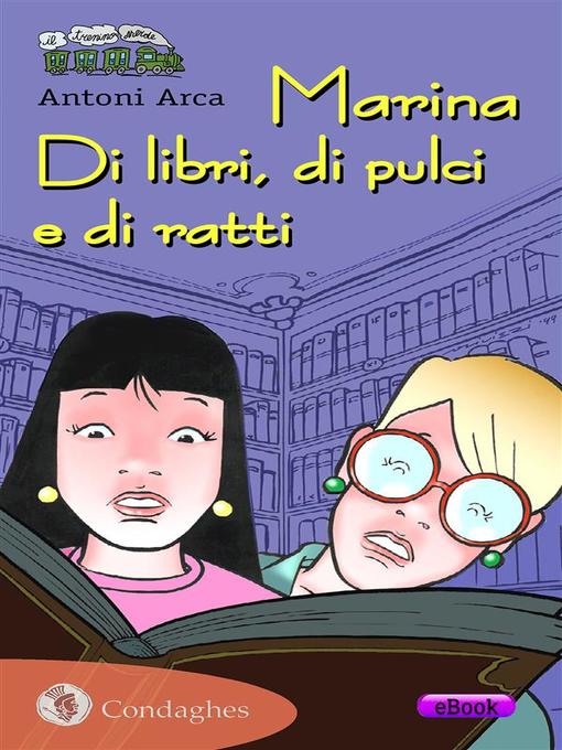 Title details for Marina. Di libri, di pulci e di ratti by Antoni Arca - Available
